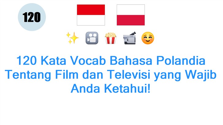 120 Kata Vocab Bahasa Polandia Tentang Film dan Televisi yang Wajib Anda Ketahui!